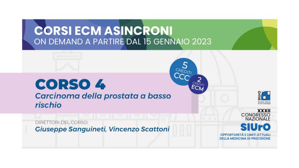 Corso ECM asincroni 2023 on demand - Corso 4 - Carcinoma della prostata a basso rischio